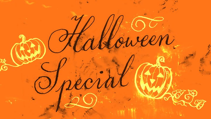 Halloween Special!